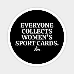 Everyone Collects Women's Sport Cards Magnet